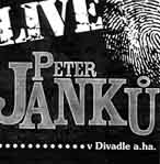 Peter Janků v Divadle a.ha.