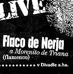 Flaco de Nerja a Morenito de Triana v Divadle a.ha.